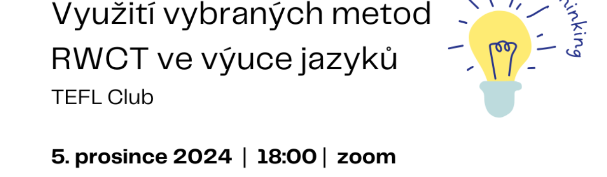 Využití vybraných metod RWCT ve výuce jazyků